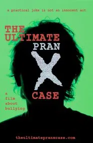 The Ultimate Pranx Case movie poster