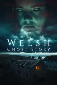 Poster do filme Welsh Ghost Story