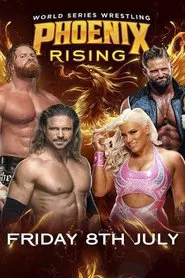 World Series Wrestling: Phoenix Rising (Night 1) movie poster