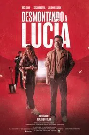 Desmontando a Lucía movie poster