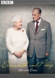 Elizabeth & Philip: Love and Duty movie poster