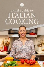 Magnolia Workshops: A Chef's Guide to Italian Cooking tv show poster