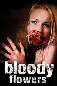 Bloody Flowers movie poster