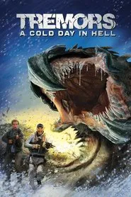 Tremors: A Cold Day in Hell movie poster