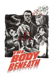 The Body Beneath movie poster
