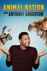 Animal Nation With Anthony Anderson tv show poster