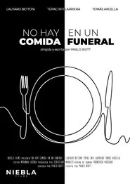 There Is No Food at a Funeral movie poster