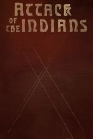 Attack Of The Indians movie poster