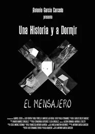 Una historia y a dormir: El mensajero movie poster