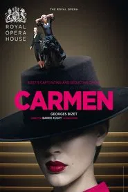 Carmen - Royal Opera House movie poster