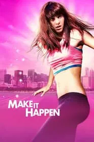 Make It Happen movie poster