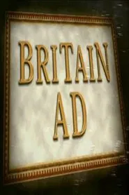 Poster da série Britain AD: King Arthur's Britain