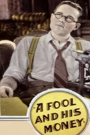 A Fool and His Money movie poster