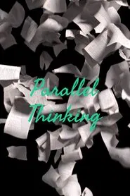 Parallel Thinking movie poster