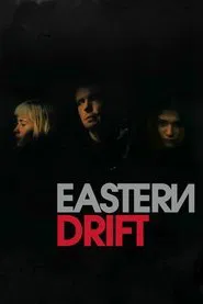 Eastern Drift movie poster