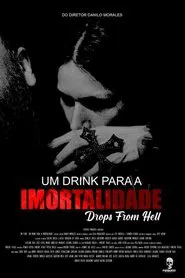 Um Drink Para Imortalidade movie poster