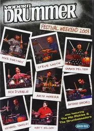 Modern Drummer Festival Weekend 2003 movie poster