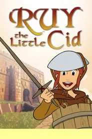 Ruy, the Little Cid tv show poster