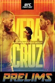 UFC on ESPN 41: Vera vs Cruz - Prelims movie poster