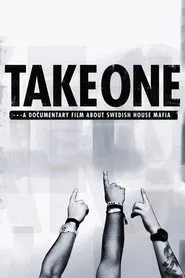 Poster do filme Take One: A Documentary Film About Swedish House Mafia