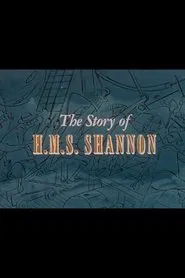 The Story of H.M.S. Shannon movie poster