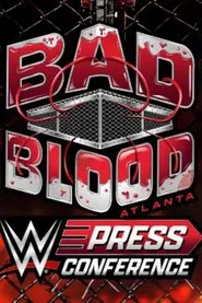 WWE Bad Blood 2024 Press Conference movie poster