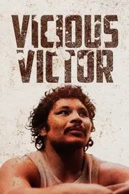 Vicious Victor movie poster