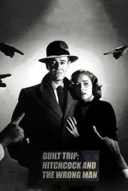 Guilt Trip: Hitchcock and 'The Wrong Man' movie poster