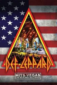 Def Leppard: Hits Vegas - Live At Planet Hollywood movie poster