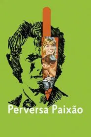 Poster do filme Perversa Paixão