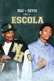 Poster do filme Mac & Devin Vão Para a Escola