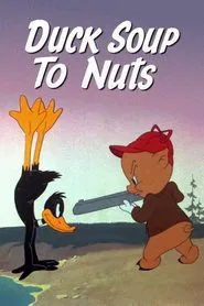 Duck Soup to Nuts movie poster