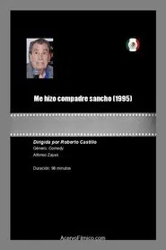 Me hizo compadre sancho movie poster