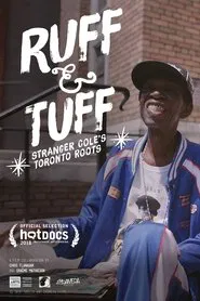 Ruff 'n Tuff - Stranger Cole's Toronto Roots movie poster