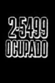 2-5499 Ocupado tv show poster