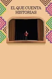 El que cuenta historias movie poster