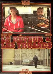 Poster do filme Le Rêveur et les Truands