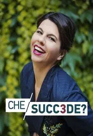 Che succ3de? tv show poster