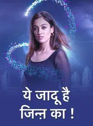 Yehh Jadu Hai Jinn Ka! tv show poster