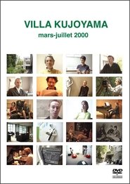 VILLA KUJOYAMA mars-juillet 2000 movie poster