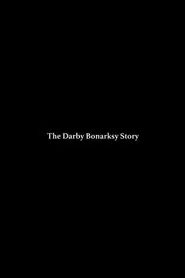 The Darby Bonarsky Story movie poster