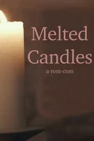 Melted Candles movie poster