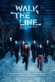 Poster do filme ENHYPEN WORLD TOUR 'WALK THE LINE' IN GOYANG