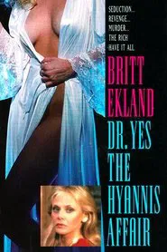Doctor Yes: The Hyannis Affair movie poster