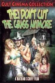 Poster do filme They Don't Cut the Grass Anymore