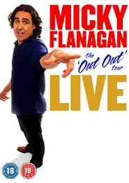 Poster do filme Micky Flanagan: Live - The Out Out Tour