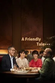 A Friendly Tale... movie poster