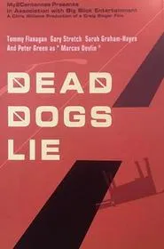 Dead Dogs Lie movie poster
