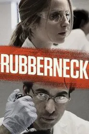 Rubberneck movie poster