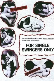 For Single Swingers Only movie poster